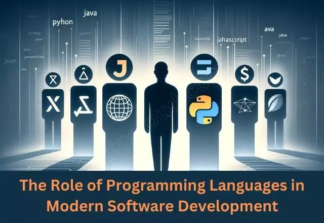 The Role of Programming Languages in Modern Software Development