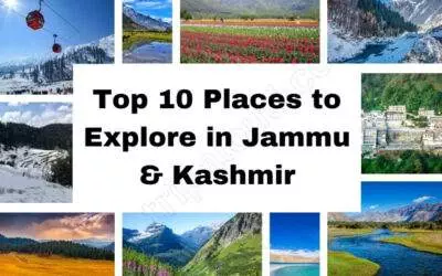 Top 10 Places to Explore in Jammu & Kashmir